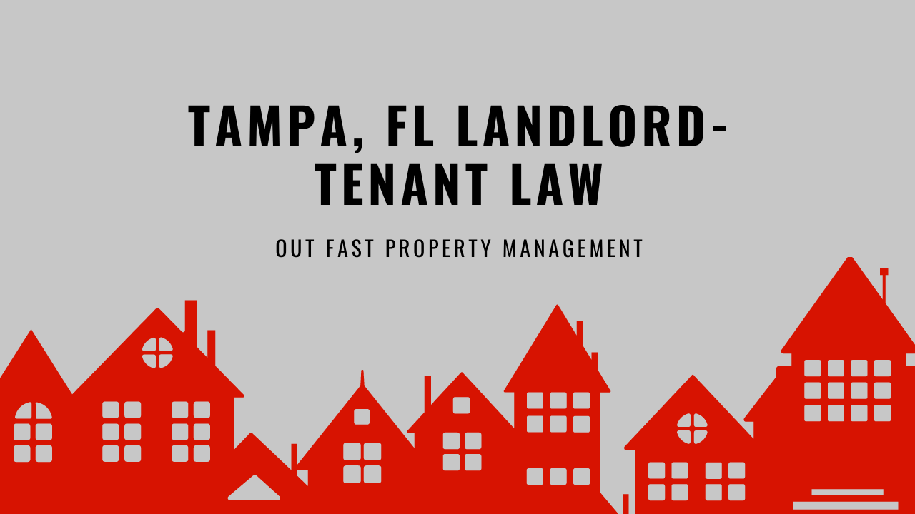 Florida Rental Laws An Overview of Landlord Tenant Rights in Tampa