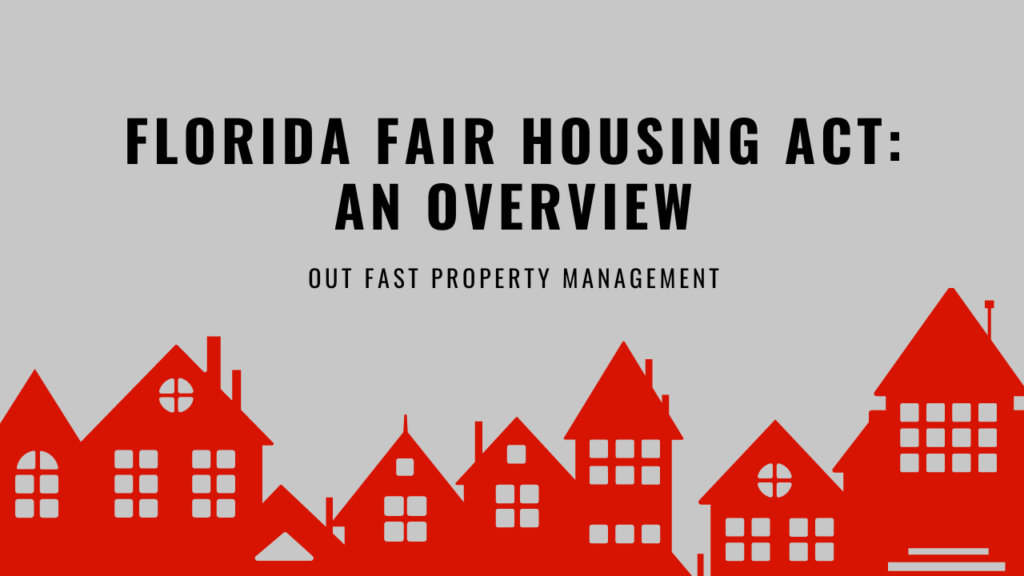 Florida Fair Housing Act: An Overview