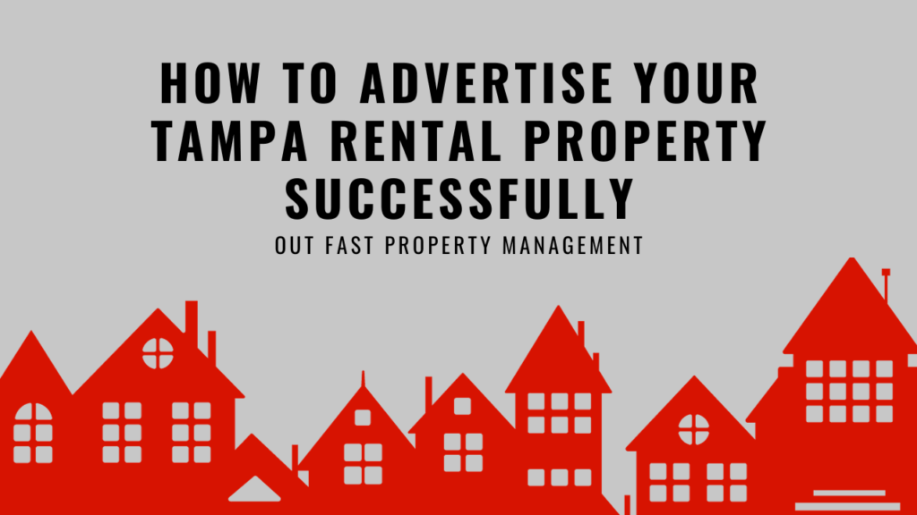How to Advertise Your Tampa Rental Property Successfully